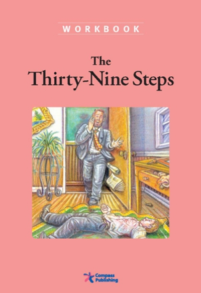 Compass Classic Readers Level 4 The Thirty-Nine Steps Workbook