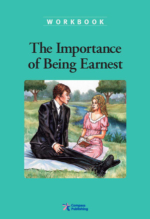 Compass Classic Readers Level 5 The Importance of Being Earnest Workbook
