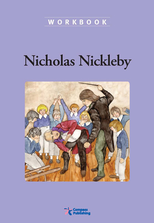 Compass Classic Readers Level 6 Nicholas Nickleby Workbook