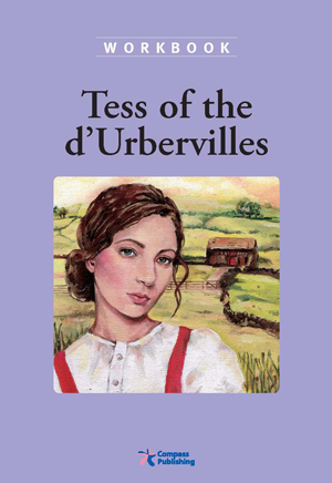 Compass Classic Readers Level 6 Tess of the DUrbeville Workbook
