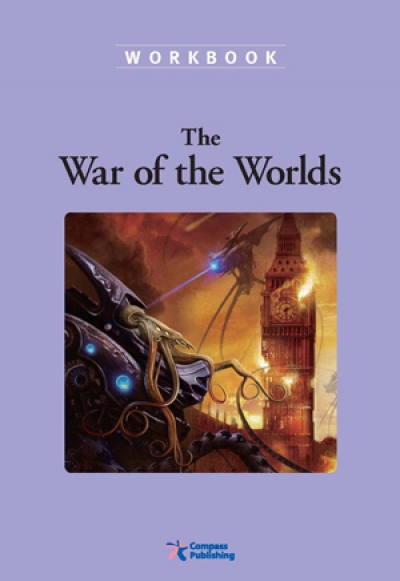 Compass Classic Readers Level 6 The War of the Worlds Workbook