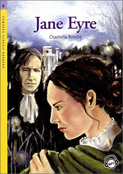 Jane Eyre (Book with MP3 CD) Compass Classic Readers Level 6