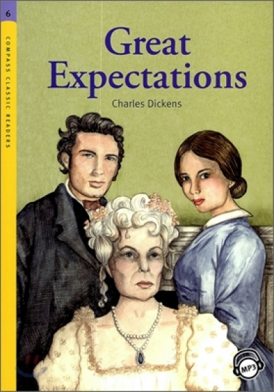 Great Expectations (Book with MP3 CD) Compass Classic Readers Level 6