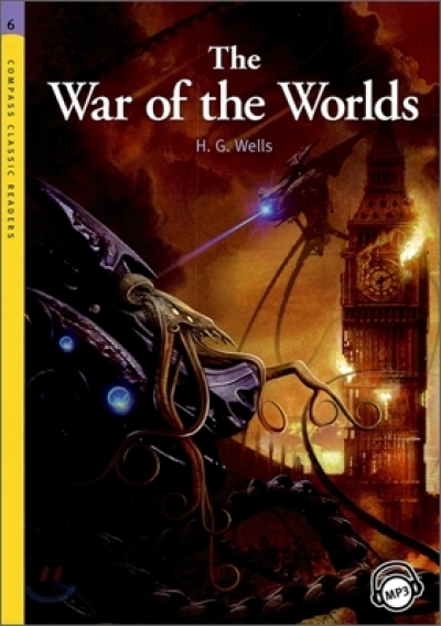 The War of the Worlds (Book with MP3 CD) Compass Classic Readers Level 6