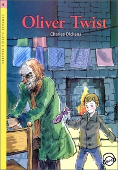 Oliver Twist (Book with MP3 CD) Compass Classic Readers Level 4