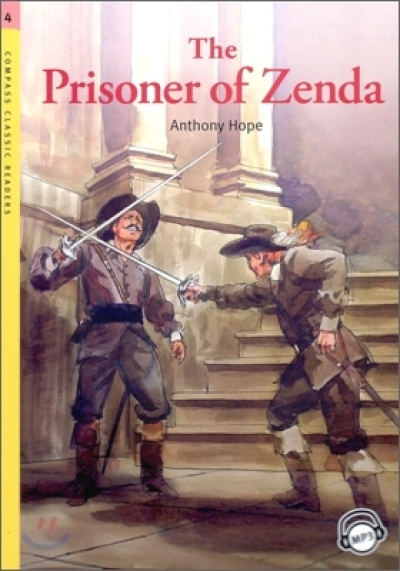 The Prisoner of Zenda (Book with MP3 CD) Compass Classic Readers Level 4