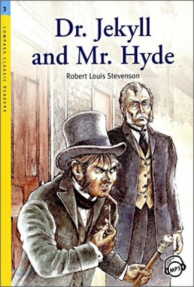 Dr. Jekyll and Mr. Hyde (Book with MP3 CD) Compass Classic Readers Level 3