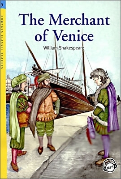 The Merchant of Venice (Book with MP3 CD) Compass Classic Readers Level 3