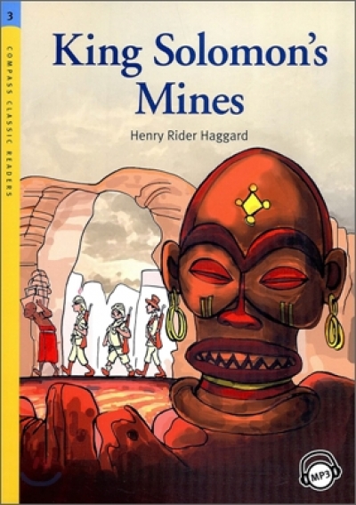 King Solomons Mines (Book with MP3 CD) Compass Classic Readers Level 3