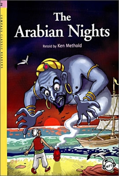 The Arabian Night (Book with MP3 CD) Compass Classic Readers Level 2
