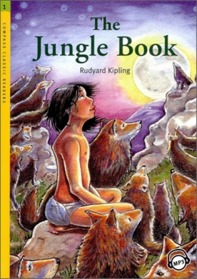 The Jungle Book (Book with MP3 CD) Compass Classic Readers Level 1
