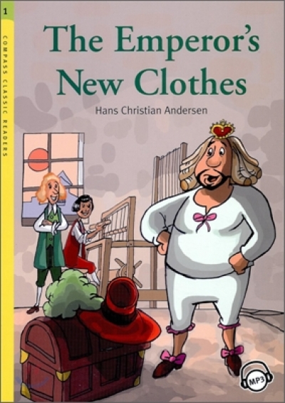 The Emperors New Clothes (Book with MP3 CD) Compass Classic Readers Level 1