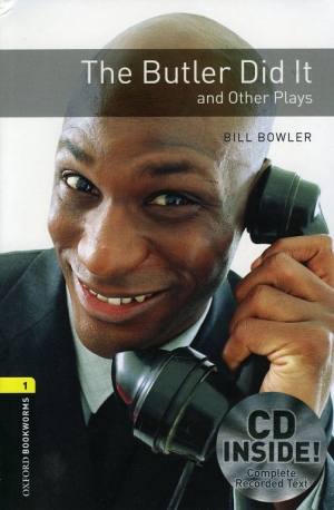 Oxford Bookworms Library Playscripts 1 The Butler Did It and Other Plays(with MP3) isbn9780194235112