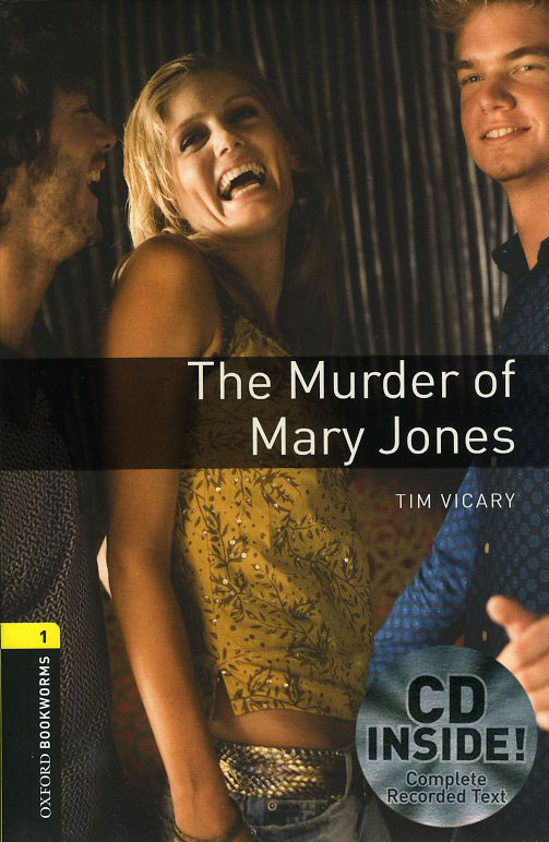Oxford Bookworms Library Playscripts 1 The Murder of Mary Jones (with MP3) isbn 9780194235143