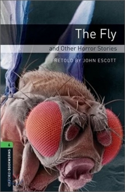 Oxford Bookworms Library 6 The Fly