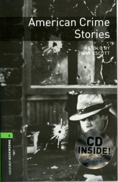 Oxford Bookworms Library 6 American Crime Stories (with MP3)