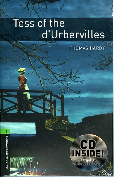 Oxford Bookworms Library 6 Tess of the dUrbervilles (with MP3)