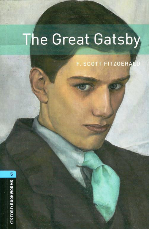 Oxford Bookworms Library 5 The Great Gatsby isbn 9780194786171