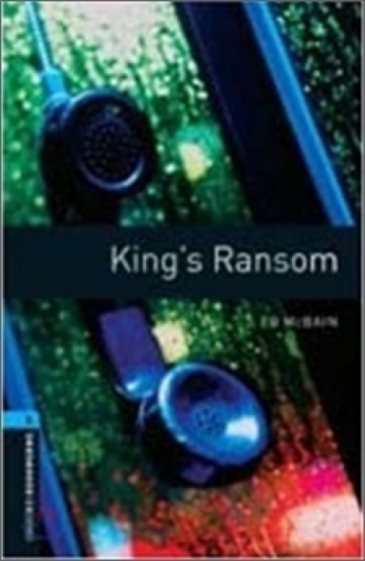 Oxford Bookworms Library 5 Kings Ransom