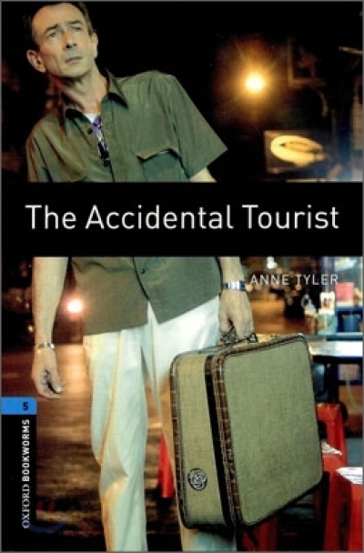 Oxford Bookworms Library 5 The Accidental Tourist