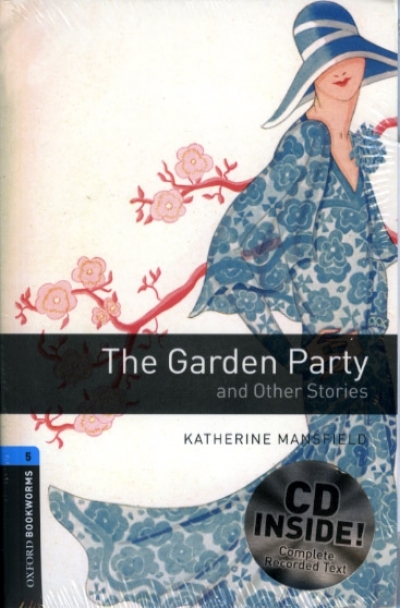 Oxford Bookworms Library 5 The Garden Party (with MP3)