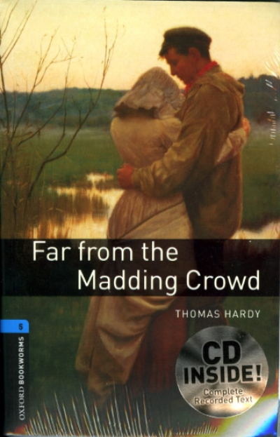 Oxford Bookworms Library 5 Far from the Madding Crowd (with MP3)