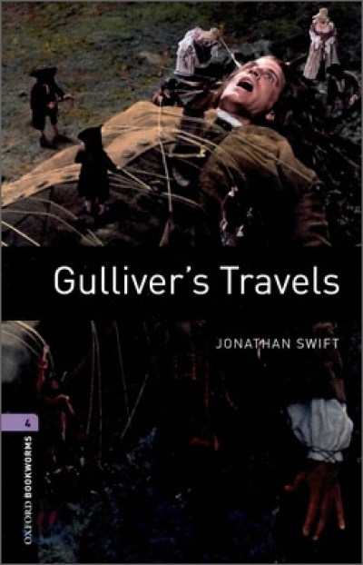 Oxford Bookworms Library 4 Gullivers Travels