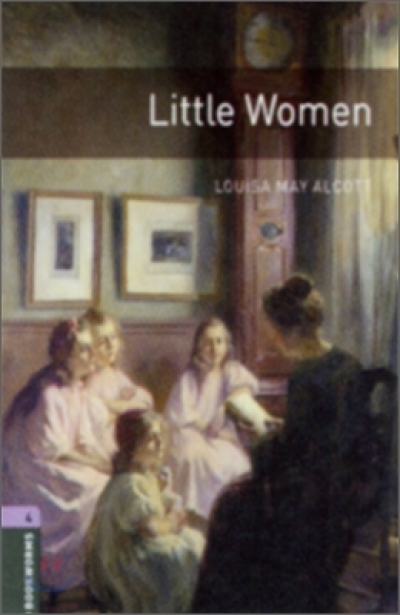 Oxford Bookworms Library 4 Little Women