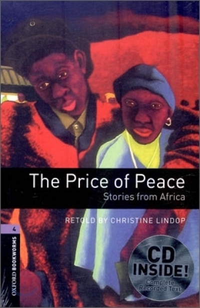 Oxford Bookworms Library 4 The Price of Peace (with MP3)