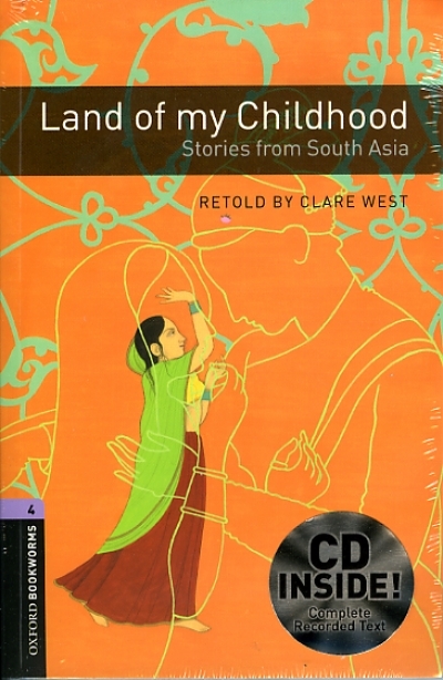 Oxford Bookworms Library 4 Land of My childhood (with MP3)