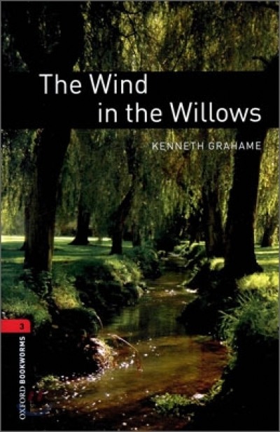 Oxford Bookworms Library 3 The Wind in the Willows