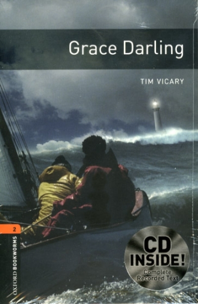 Oxford Bookworms Library 2 Grace Darling (with MP3)