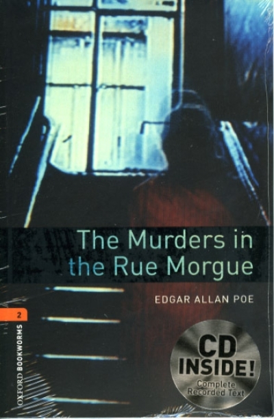 Oxford Bookworms Library 2 The Murders in the Rue Morgue (with MP3)