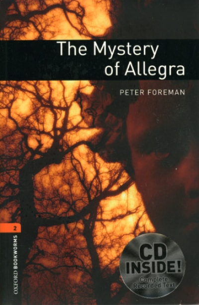 Oxford Bookworms Library 2 The Mystery of Allegra (with MP3)