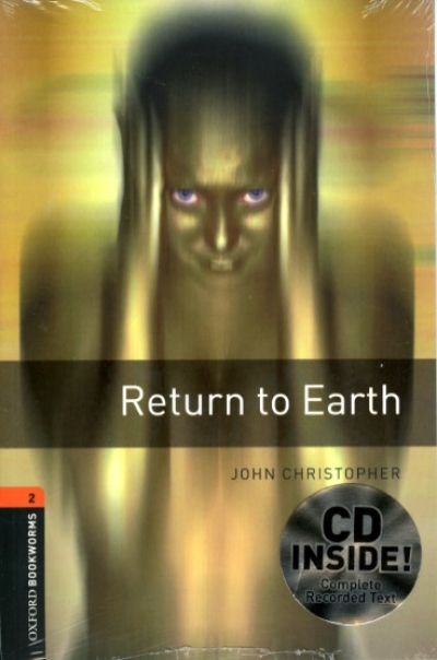 Oxford Bookworms Library 2 Return to Earth (with MP3)