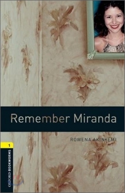 Oxford Bookworms Library 1 Remember Miranda