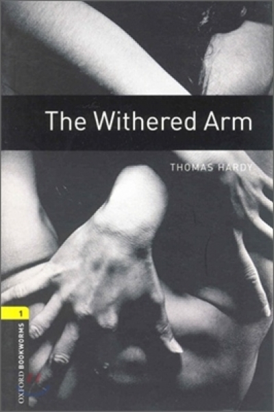 Oxford Bookworms Library 1 The Withered Arm