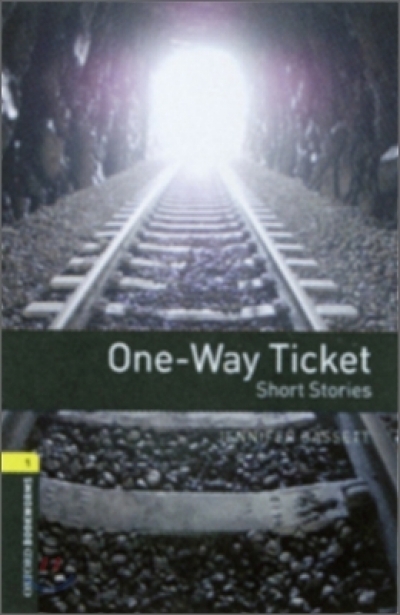 Oxford Bookworms Library 1 One-Way Ticket (with MP3)