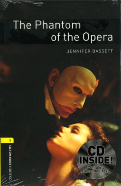 Oxford Bookworms Library 1 The Phantom of the Opera (with MP3)