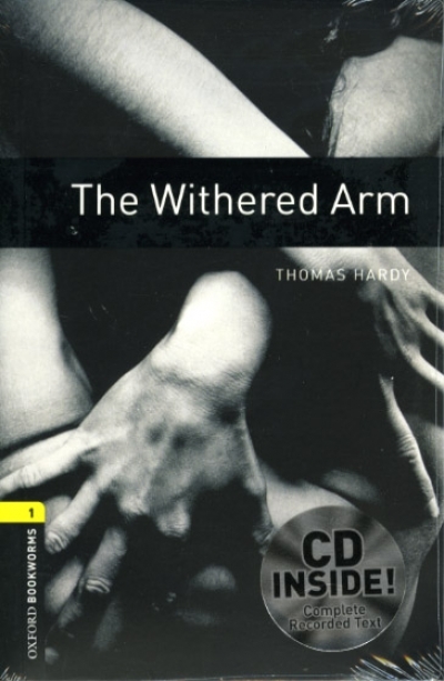 Oxford Bookworms Library 1 The Withered Arm (with MP3)