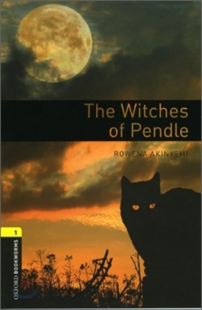 Oxford Bookworms Library 1 The Witches of Pendle (with MP3)