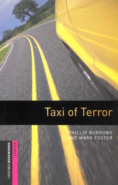Oxford Bookworms Library Starters Taxi of Terror