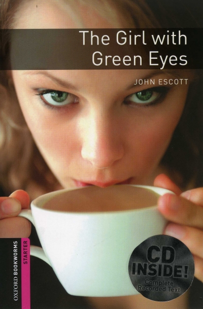 Oxford Bookworms Library Starters The Girl with Green Eyes (with MP3)