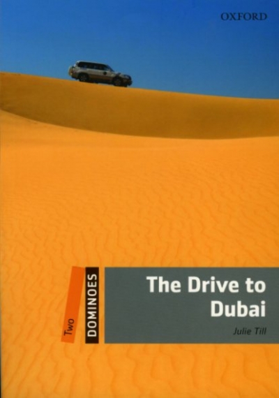Dominoes 2 : The Drive to Dubai
