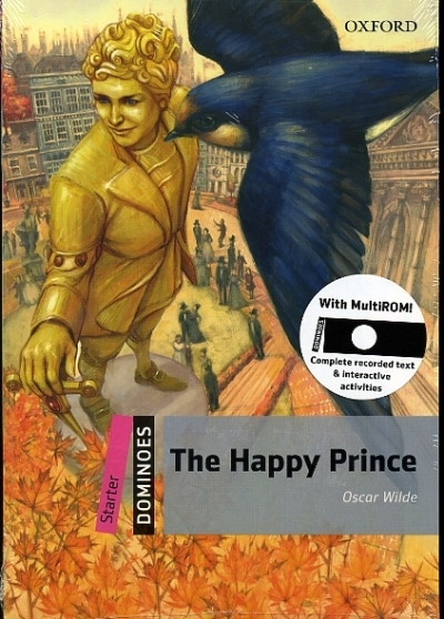 Dominoes Starter : The Happy Prince With Multi-Rom