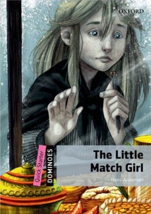 Dominoes Quick Starter : The Little Match Girl With Multi-Rom