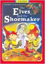 Usborne Young Reading Workbook 1-09 / Elves and the Shoemaker, the