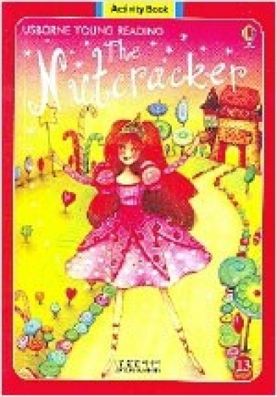 Usborne Young Reading Workbook 1-13 / Nutcracker, the