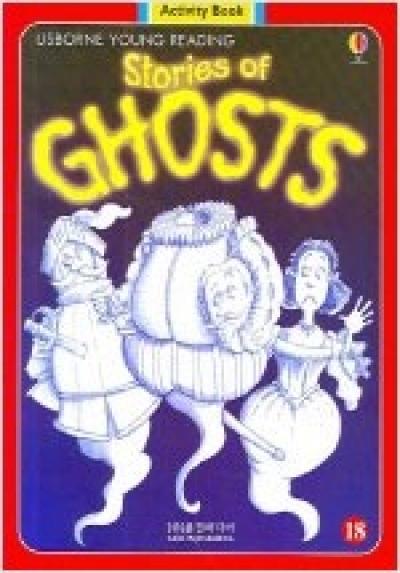 Usborne Young Reading Workbook 1-18 / Stories of Ghosts