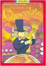 Usborne Young Reading Workbook 1-27 / Story of Chocolate, the